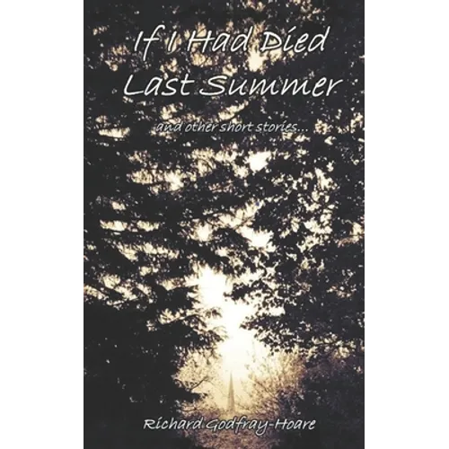 If I Had Died Last Summer