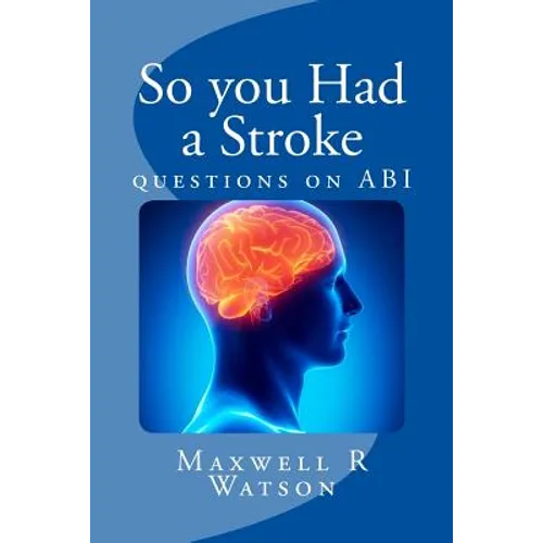 So you Had a Stroke: questions on ABI