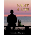 What A Life