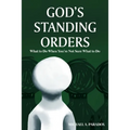 God's Standing Orders: What to Do When You're Not Sure What to Do