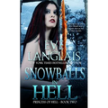 Snowballs in Hell