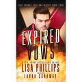 Expired Vows: A Last Chance County Novel