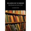 Reading by Numbers: Recalibrating the Literary Field