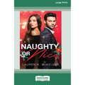 Naughty or Nice (16pt Large Print Edition)