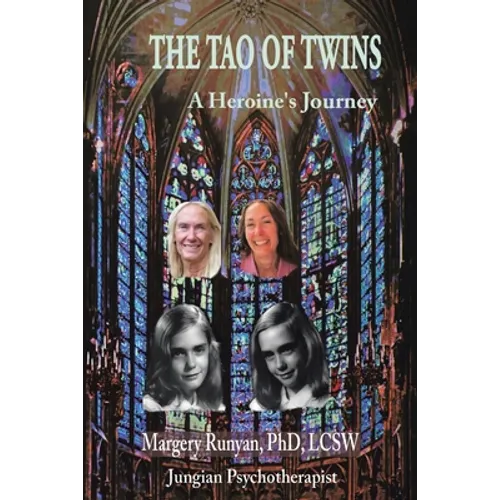 The Tao of Twins: A heroine's journey
