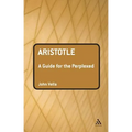 Aristotle: A Guide for the Perplexed