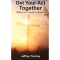 Get Your Act Together: 30-Day Accountability Journal