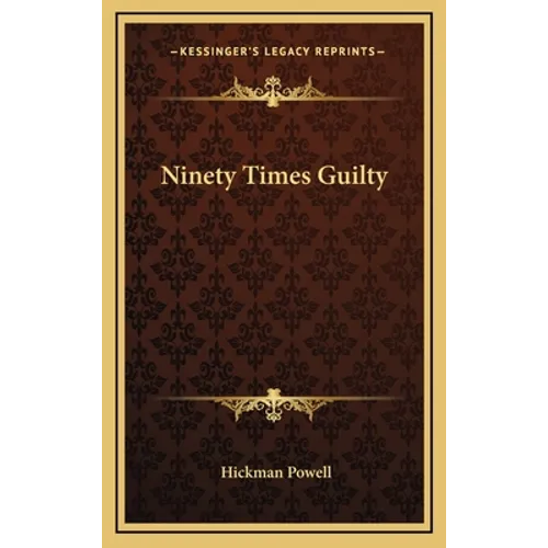 Ninety Times Guilty