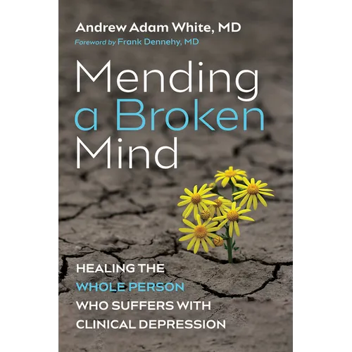 Mending a Broken Mind