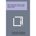 The United States and the Spanish Civil War, 1936-1939