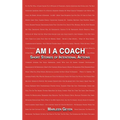 Am I a Coach: Short Stories of Intentional Actions