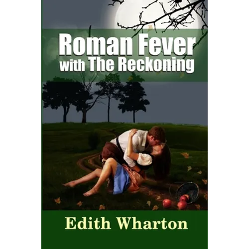 Roman Fever - with The Reckoning