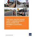 The Asia-Pacific Road Safety Observatory's Indicators for Member Countries