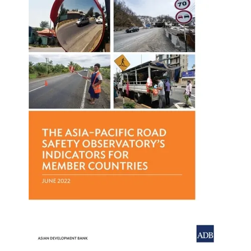The Asia-Pacific Road Safety Observatory's Indicators for Member Countries