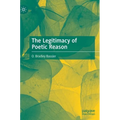 The Legitimacy of Poetic Reason
