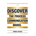 Discover the Process Communication Model(R)