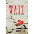 Wait
