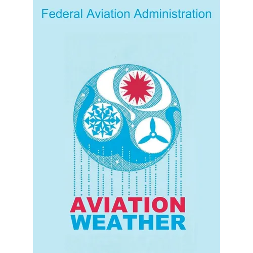 Aviation Weather (FAA Handbooks)