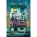 Ring Twice for Miranda