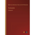 The Dynamiter: in large print