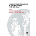Cybernetics of Prejudices in the Practice of Psychotherapy