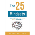 The 25 Mindsets: Understand Anyone, Even Yourself