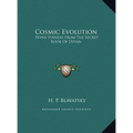 Cosmic Evolution: Seven Stanzas From The Secret Book Of Dzyan