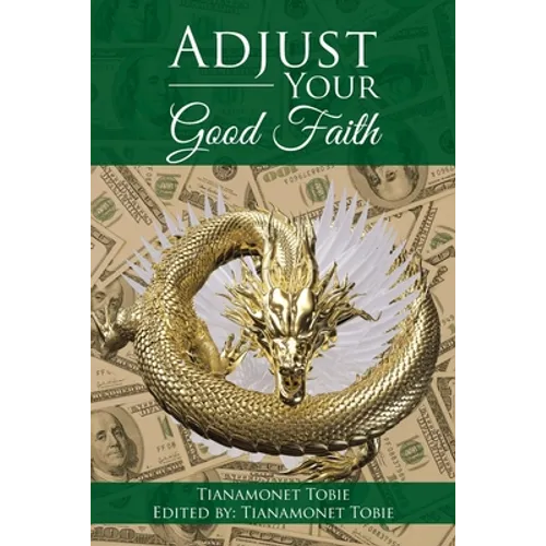 Adjust Your Good Faith