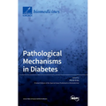 Pathological Mechanisms in Diabetes
