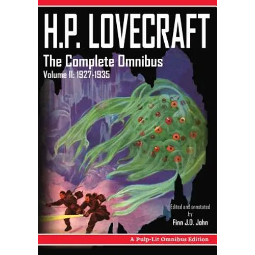 H.P. Lovecraft, The Complete Omnibus Collection, Volume II: 1927-1935