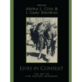 Lives in Context: The Art of Life History Research