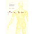 Fluent Bodies: Ayurvedic Remedies for Postcolonial Imbalance