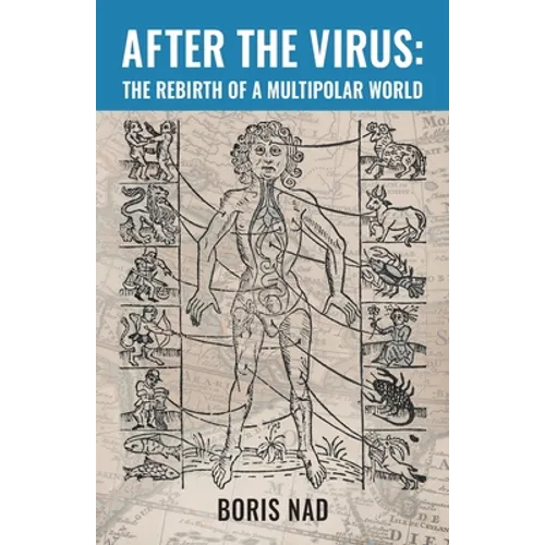 After the Virus: The Rebirth of a Multipolar World