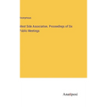 West Side Association. Proceedings of Six Public Meetings