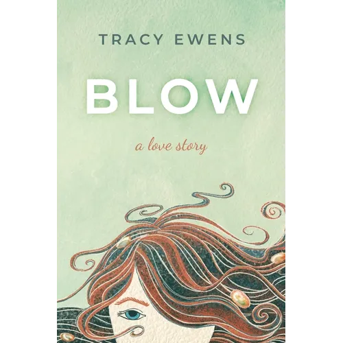 Blow: A Love Story