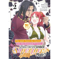 The 100th Time's the Charm: She Was Executed 99 Times, So How Did She Unlock "Super Love" Mode?! Volume 2 (Manga): Volume 2
