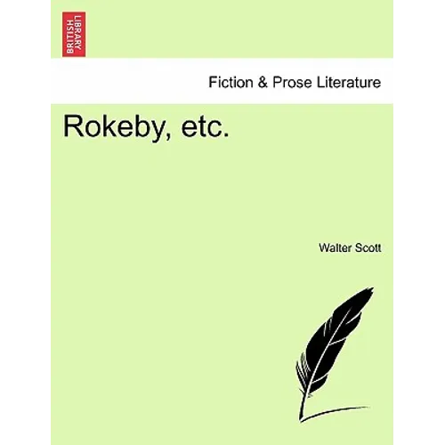 Rokeby, Etc.