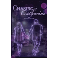 Chasing Catherine