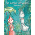 The Mysterious Dripping Drops