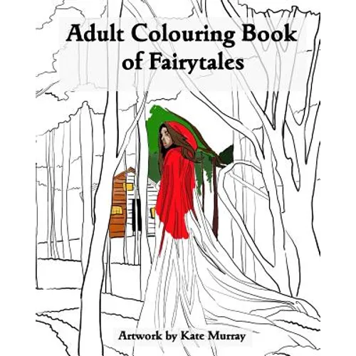 An Adult Colouring Book of Fairytales