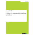 Reading Log of "The Fault in Our Stars" by John Green