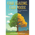 Four Seasons, Four Moods: Spring Fatigue, Summer Lull, Autumn Depression, and Winter Blues