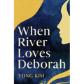 When River Loves Deborah