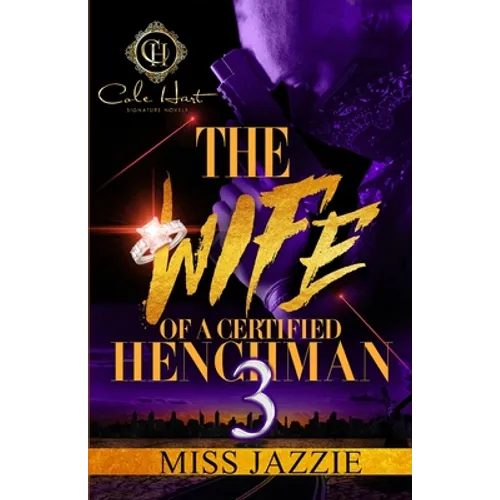 The Wife Of A Certified Henchman 3: The Finale
