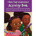 I Hope They Understand Activity Book