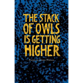 The Stack of Owls is Getting Higher