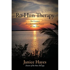 Ro-Hun Therapy: The Greatest Transformational Process of Our Time - Paperback