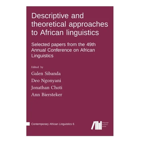 Descriptive and theoretical approaches to African linguistics