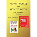 Alpha Phonics and How to Tutor Little Companion Readers