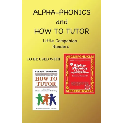 Alpha Phonics and How to Tutor Little Companion Readers